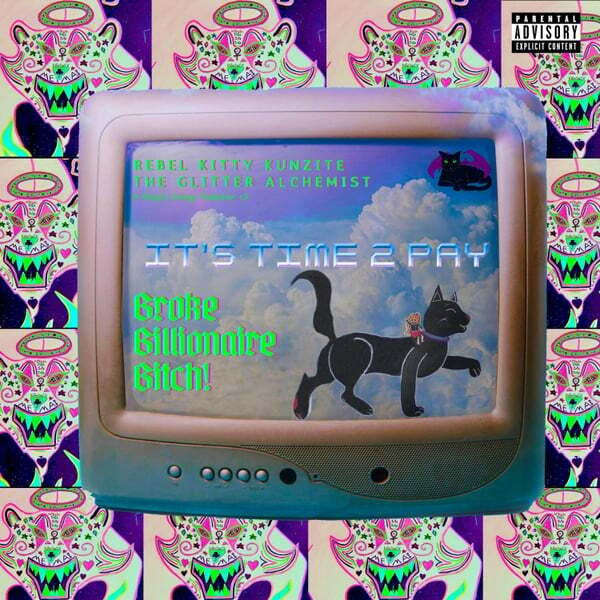 Cover art for Broke Billionaire Bitch! (It's Time 2 Pay)